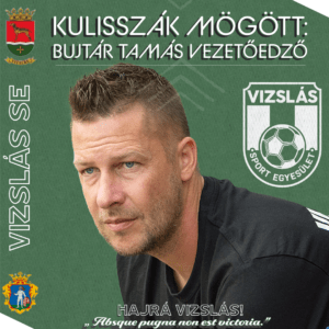 Read more about the article 📢 Kulisszák Mögött: Bujtár Tamás vezetőedző /1. rész /