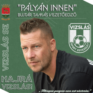 Read more about the article 📢 Pályán innen: Bujtár Tamás vezetőedző /2.rész /  Vizslási SE – Diósjenői SE 3:2