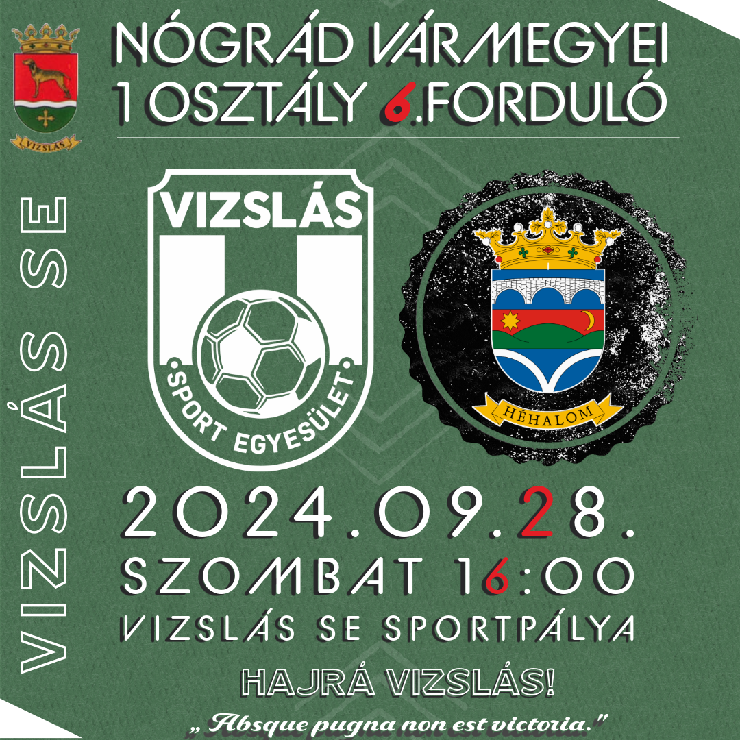 Read more about the article 🆚 NVM1.o 6f. Vizslás SE  – Héhalom SE