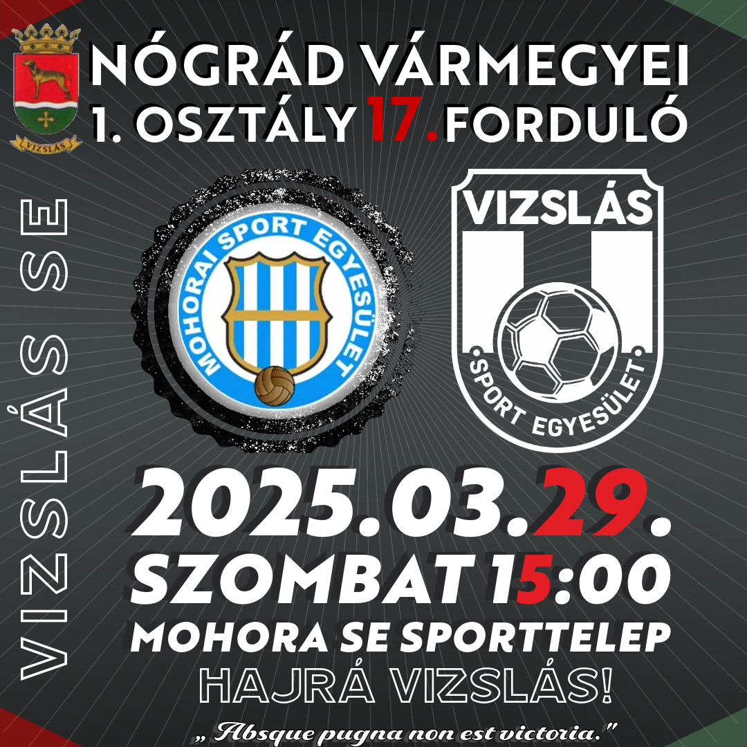 Read more about the article 🆚 NVM1.o 17f. Unicum FC Mohora – Vizslás SE